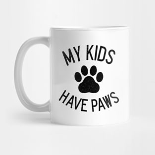 My Kids Have Paws Mug